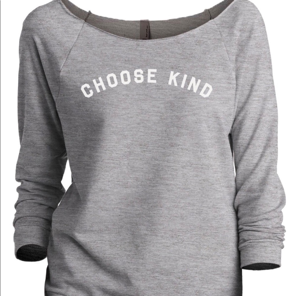 Choose Kind grey sweatshirt